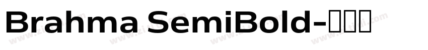 Brahma SemiBold字体转换